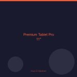 Premium Tablet Pro 11"